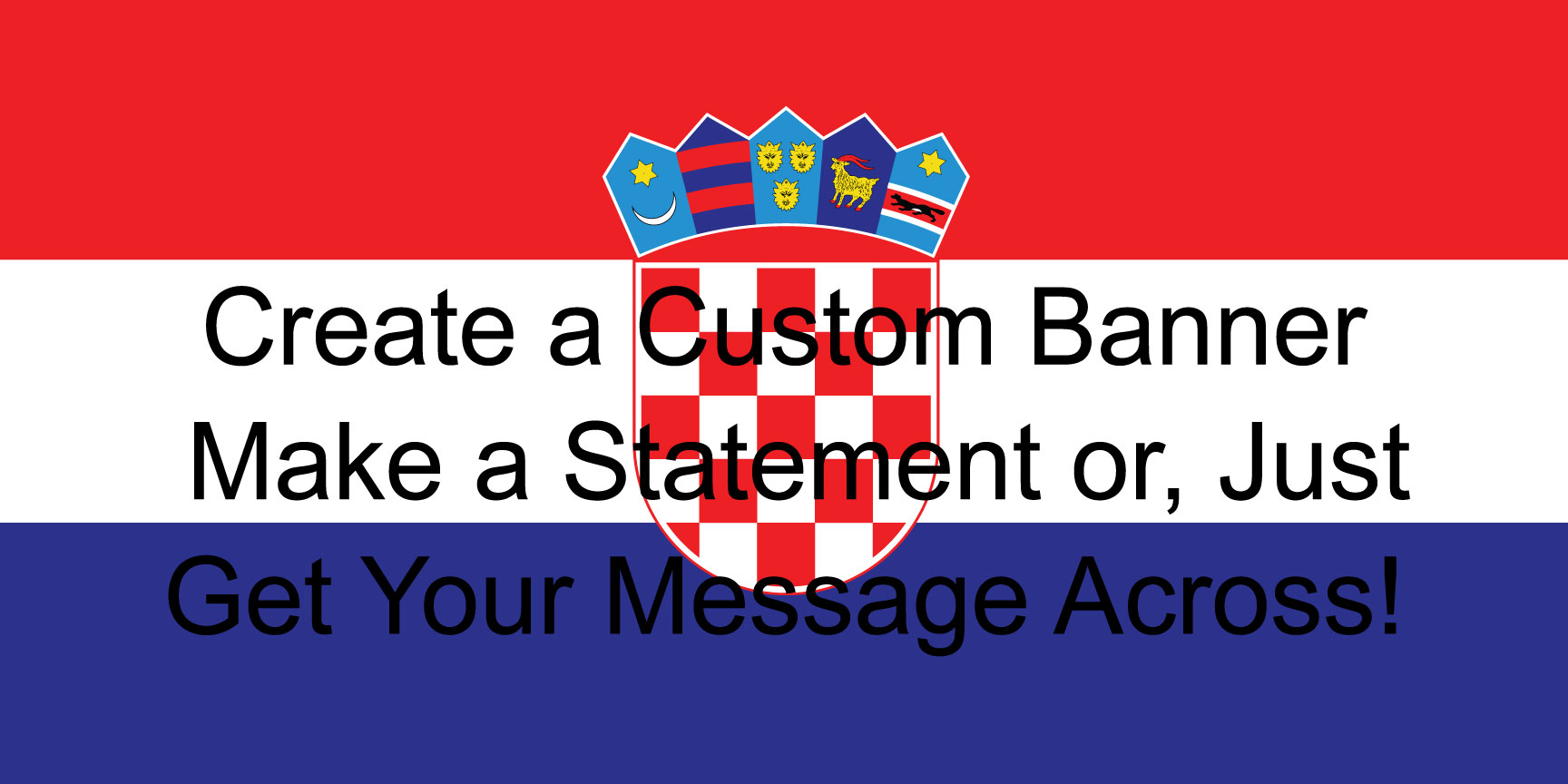 Croatian Flag Custom Banner