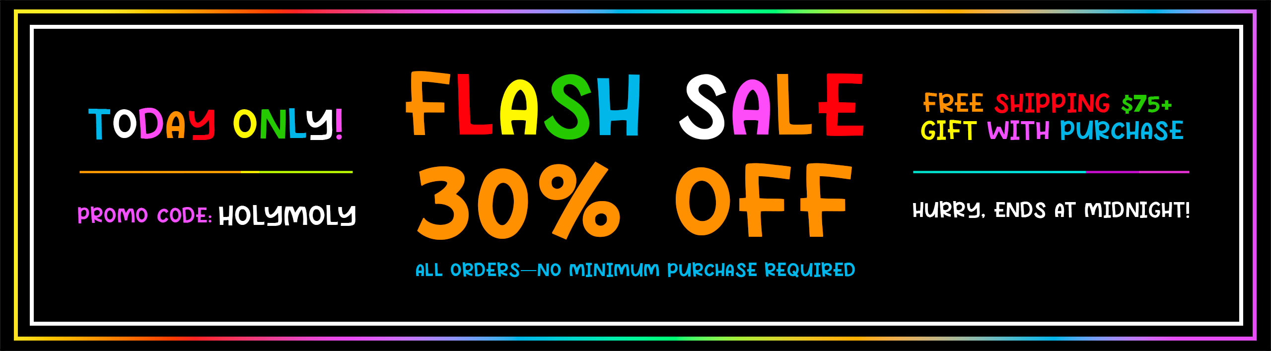48-Hour Flash Sale 30% Sitewide 4/29 Only