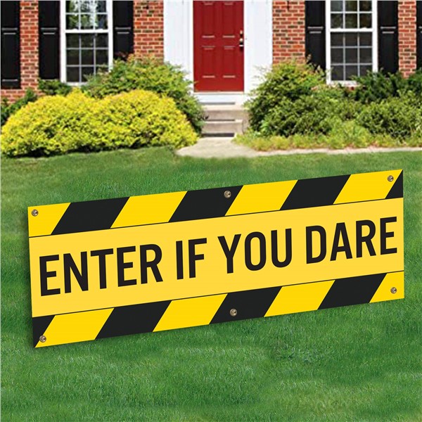 Enter If You Dare Banner Decoration